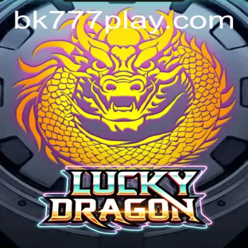 Explore the Thrilling World of LuckyDragon with BK777
