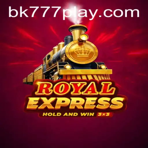 Royal Express: Understanding the Game and Its Rules with BK777